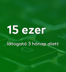 15 ezer látogató 3 hónap alatt